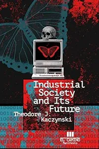Cover of Industrial Society and Its Future
