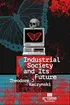Cover of Industrial Society and Its Future