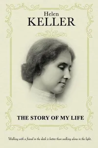 Cover of The Story of My Life Hellen Keller